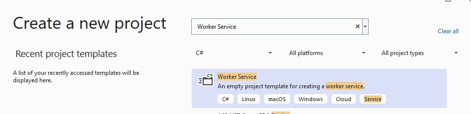 Create a new project in Visual Studio 2022 and selecting Worker Service template using C#