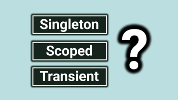 How to use lifetimes in ASP.NET Core dependency injection?