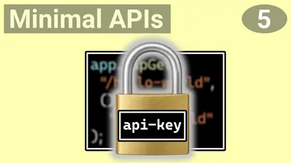 Add API key authentication to an Minimal API endpoint