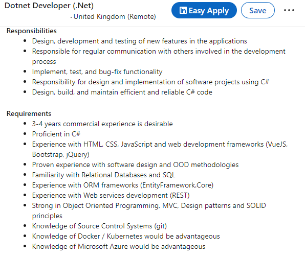 This job advert on LinkedIn wants .NET, C# and Entity Framework Core knowledge amongst others