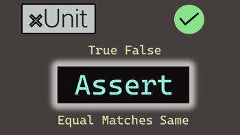 xUnit Assert basics: True/False, Equal, Same, Matches and more