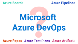 What is Azure DevOps? Learn about the services in this guide