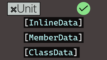 How to use InlineData, MemberData and ClassData in xUnit