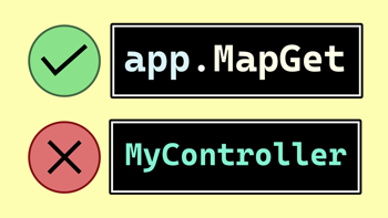 Why you must use Minimal APIs over Controllers for new apps