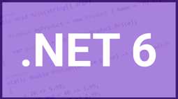.NET 6 new features using ASP.NET Core