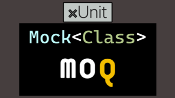 Using Moq in an xUnit project to unit test a .NET project