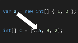 Collection expressions brings the spread operator to C# 12