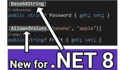 Data annotations has some awesome additions in .NET 8