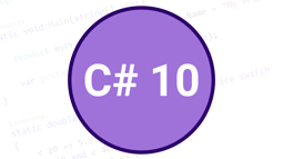 C# 10: New features and examples that are not in C# 9